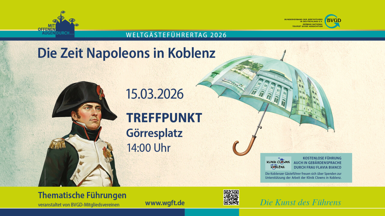 Weltgaestefuehrertag.png © Koblenz-Touristik GmbH Weltgästeführertag - Die Zeit Napoleons in Koblenz © Koblenz-Touristik GmbH